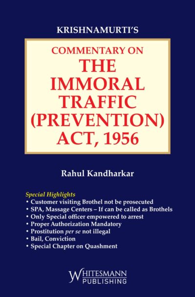 COMMENTARY ON THE IMMORAL TRAFFIC (PREVENTION) ACT,1956