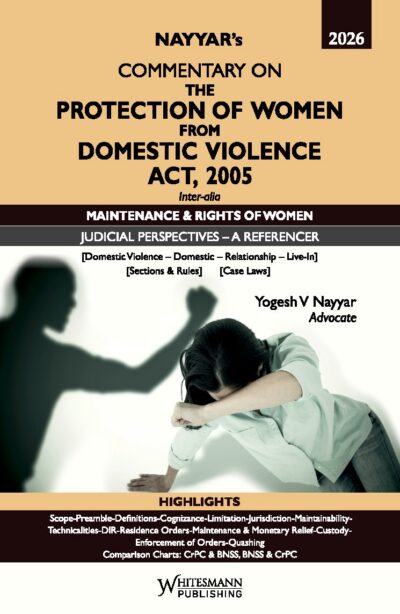 Commentary on The Protection of Women Domestic Violence Act,2005 Latest Edition 2026