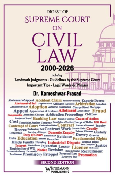 Digest of Supreme Court on Civil Law 2000-2026 By Dr. Kameshwar Prasad