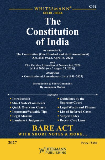The Constitution of India Bare Acts with Comments 2027 Edition