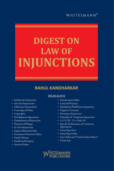 Digest on law of Injunctions Latest edition 2025