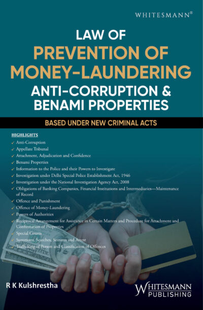 law prevention of money -laundering anti corruption & benami properties