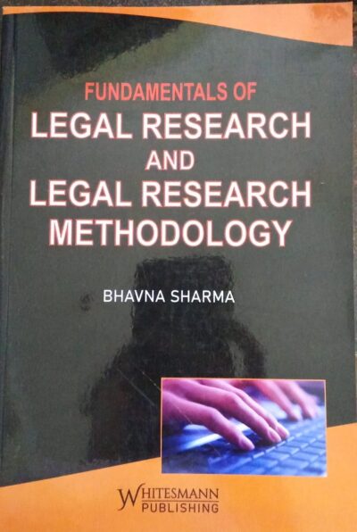 Fundamentals of legal research and legal research methodology