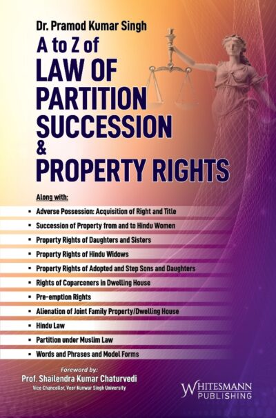 A to Z of Law of Partition, Succession & Property Rights