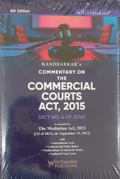COMMENTARY ON THE COMMERCIAL COURTS ACT,2015