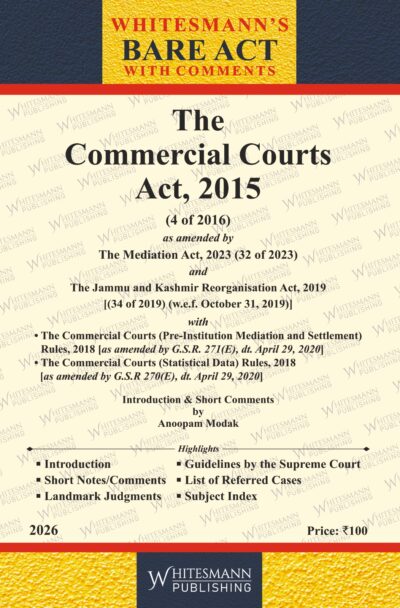 THE COMMERCIAL COURTS ACT, 2015 BARE ACT ENGLISH LATEST EDITION 2026