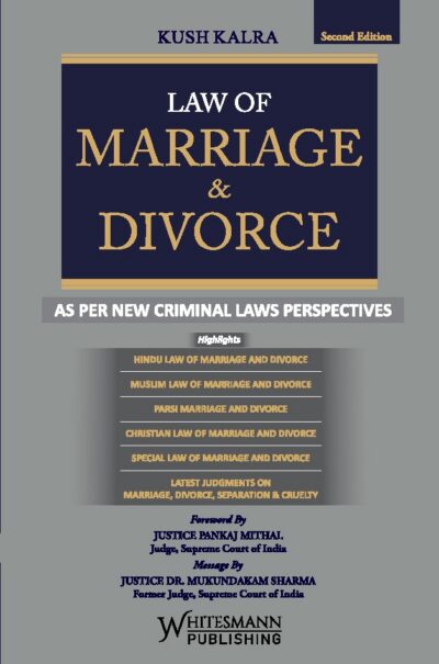 LAW OF MARRIAGE & DIVORCE BY KUSH KALRA