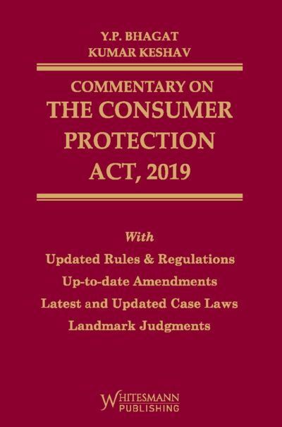 COMMENTARY ON THE CONSUMER PROTECTION ACT,2019 BY Y.P.BHAGAT