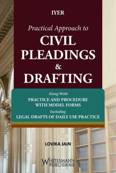 Practical Approach to Civil Pleadings & Drafting